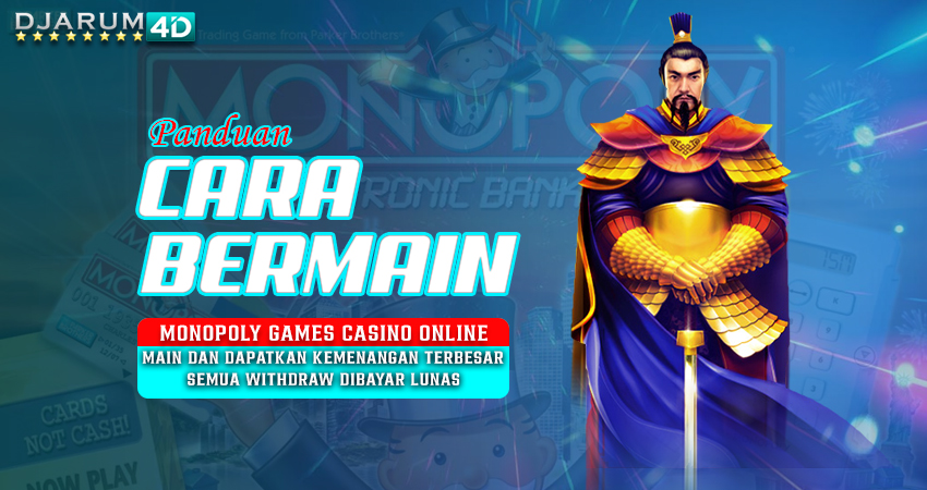 Panduan Cara Bermain Monopoly Games Casino Online
