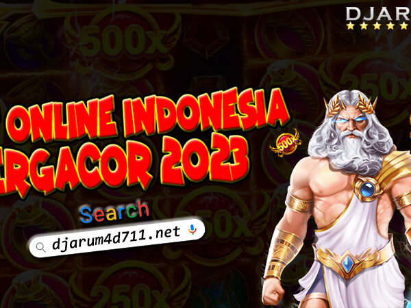 Slot Online Indonesia Tergacor 2023 Djarum4d