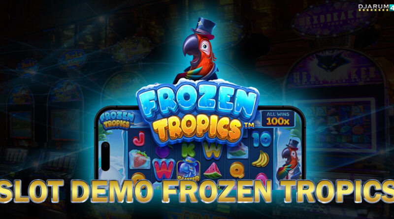 Slot Demo Frozen Tropics Djarum4d