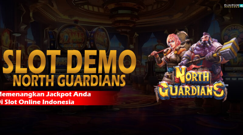 Slot Demo North Guardians Djarum4d